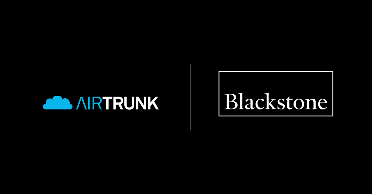 Completion Of Airtrunk Acquisition By Blackstone Marking New Era Of